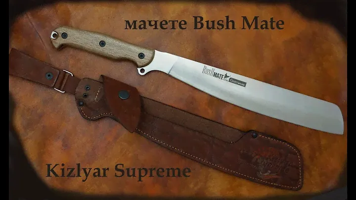 Bush Mate Kizlyar Supreme